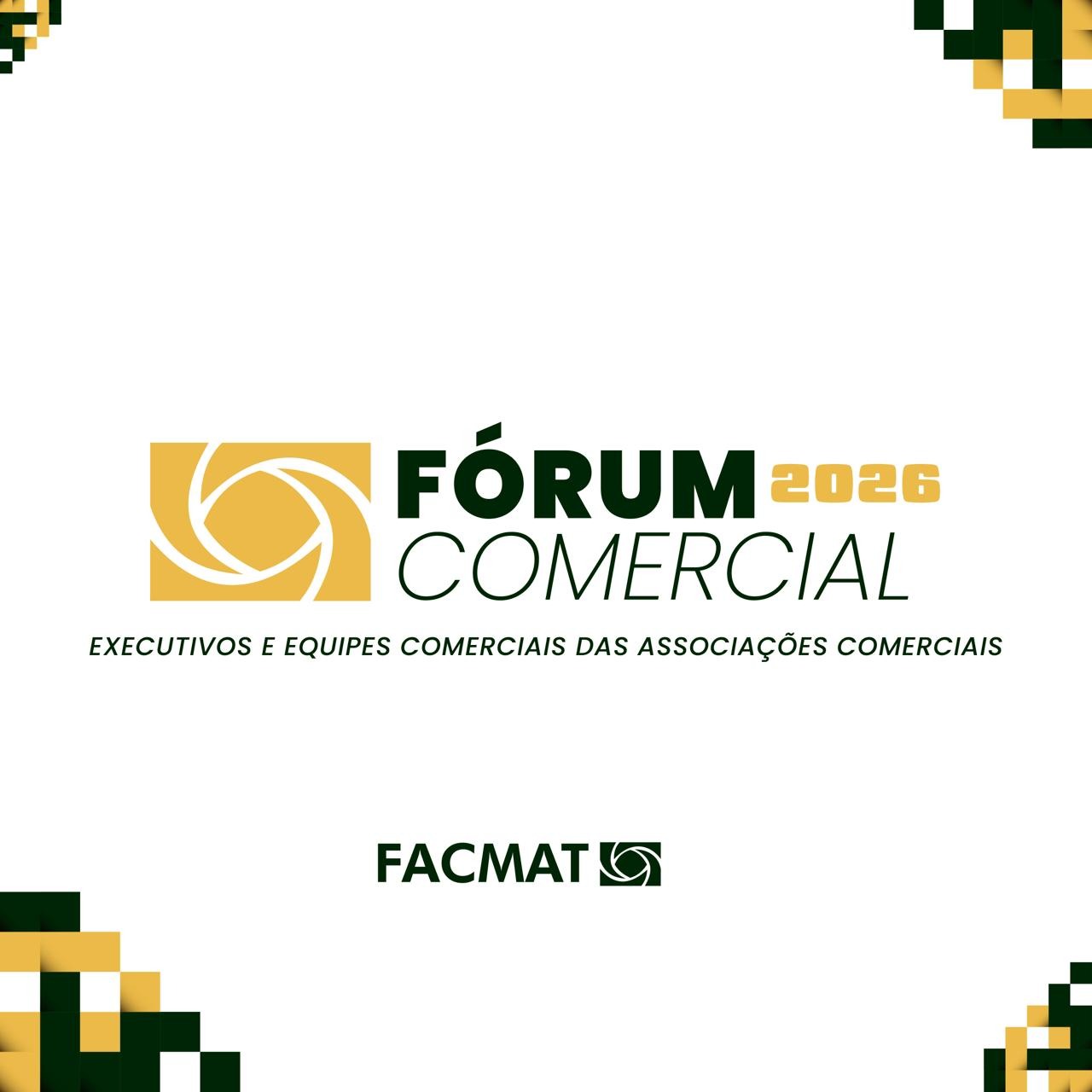 1º FÓRUM COMERCIAL PARA EXECUTIVOS E EQUIPES COMERCIAIS DAS ASSOCIAÇÕES COMERCIAIS 2026